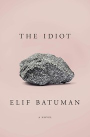 Cover of The Idiot by Elif Batuman