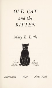 Cover of Old cat and the kitten by Mary E. Little