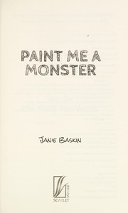 Cover of Paint me a monster by Janie Baskin