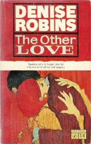 Front cover of The Other Love by Denise Robins