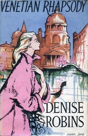 Front cover of Venetian Rhapsody by Denise Robins