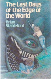 Front cover of The Last Days of the Edge of the World by Brian Stableford