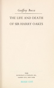 Cover of The life and death of Harry Oakes by Geoffrey Bocca