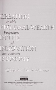 Cover of Creating regional wealth in the innovation economy by Jeff Saperstein