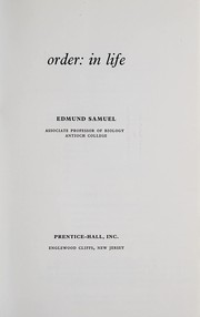 Front cover of Order: in life by Edmund Samuel