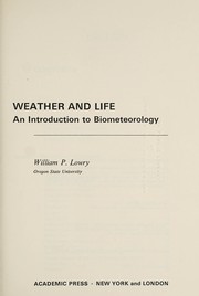 Front cover of Weather and life by William P. Lowry