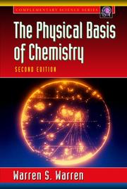 Front cover of The physical basis of chemistry by Warren S. Warren