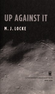 Cover of Up against it by M. J. Locke