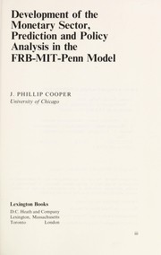 Front cover of Development of the monetary sector, prediction and policy analysis in the FRB-MIT-Penn model by J. Phillip Cooper