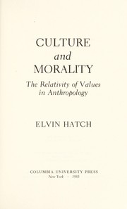 Cover of Culture and morality by Elvin Hatch