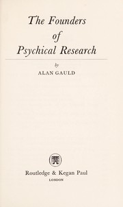 Cover of The founders of psychical research by Alan Gauld