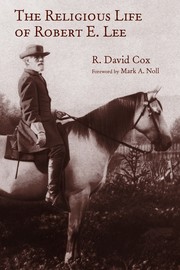 Front cover of The Religious Life of Robert E. Lee by R. David Cox