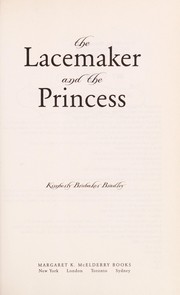Front cover of The Lacemaker and the Princess by Kimberly Brubaker Bradley