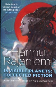 Front cover of Invisible Planets by Hannu Rajaniemi