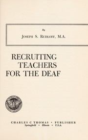 Front cover of Recruiting teachers for the deaf by Joseph S. Rudloff