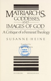 Front cover of Matriarchs, goddesses, and images of God by Susanne Heine
