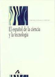 Front cover of El español de la ciencia y la tecnología by Verónica Vivanco Cervero