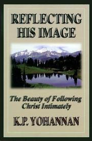 Front cover of Reflecting His Image by K. P. Yohannan