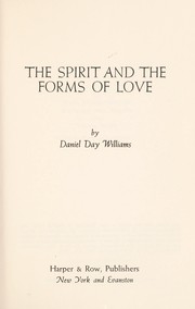 Cover of The spirit and the forms of love by Daniel Day Williams
