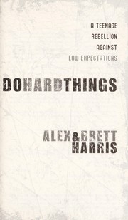 Cover of Do hard things by Alex Harris