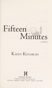Front cover of Fifteen minutes by Karen Kingsbury