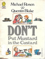 Front cover of Don't put mustard in the custard by Michael Rosen