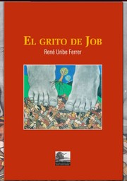 Front cover of El grito de Job by René Uribe Ferrer