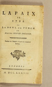 Cover of La paix de 1782. Ou Le bowl de punch de Master Oliver Dreamer by Unknown