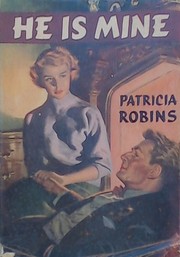 Front cover of He Is Mine = The Faithful Heart by Patricia Robins