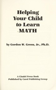 Cover of Helping your child to learn math by Gordon W. Green
