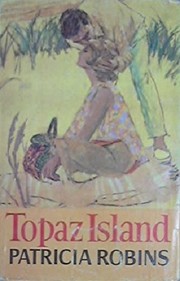 Front cover of Topaz Island by Patricia Robins
