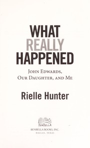 Cover of What really happened by Rielle Hunter
