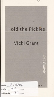 Cover of Hold the pickles by Vicki Grant