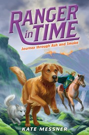 Front cover of Ranger in time by Kate Messner