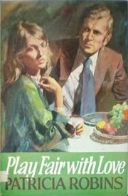 Front cover of Play Fair with Love by Patricia Robins