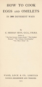 Front cover of How to cook eggs and omelets in 300 different ways by Charles Herman Senn