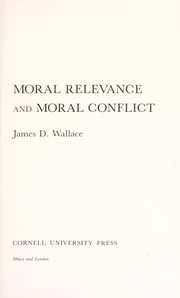 Front cover of Moral relevance and moral conflict by Wallace, James D.