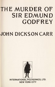 Front cover of The murder of Sir Edmund Godfrey by John Dickson Carr