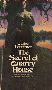 Front cover of The Secret of Quarry House by Claire Lorrimer