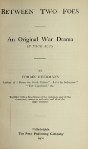 Cover of Between two foes by Forbes Heermans