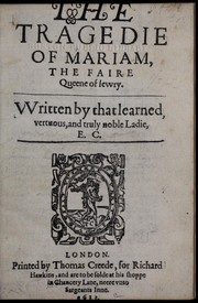 Cover of The tragedie of Mariam, the faire queene of Iewry by Cary, Elizabeth Lady