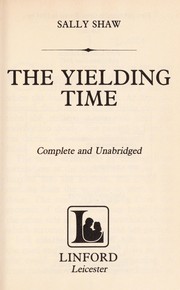 Cover of The Yielding Time by Sally Shaw