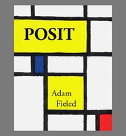 Front cover of Posit by Adam Fieled