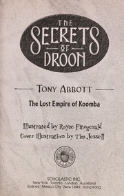 Front cover of The Lost Empire of Koomba by Tony Abbott