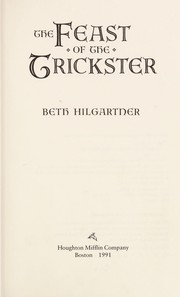 Front cover of The feast of the trickster by Beth Hilgartner