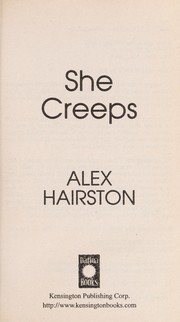 Front cover of She creeps by Alex Hairston