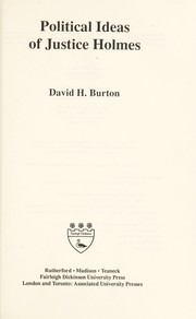 Front cover of Political ideas of Justice Holmes by David Henry Burton