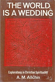 Cover of The world is a wedding by Allchin, A. M.