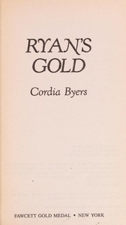 Cover of Ryan's Gold by Cordia Byers