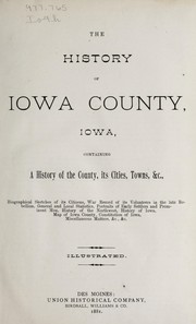 Front cover of The history of Iowa County, Iowa by Union Historical Company